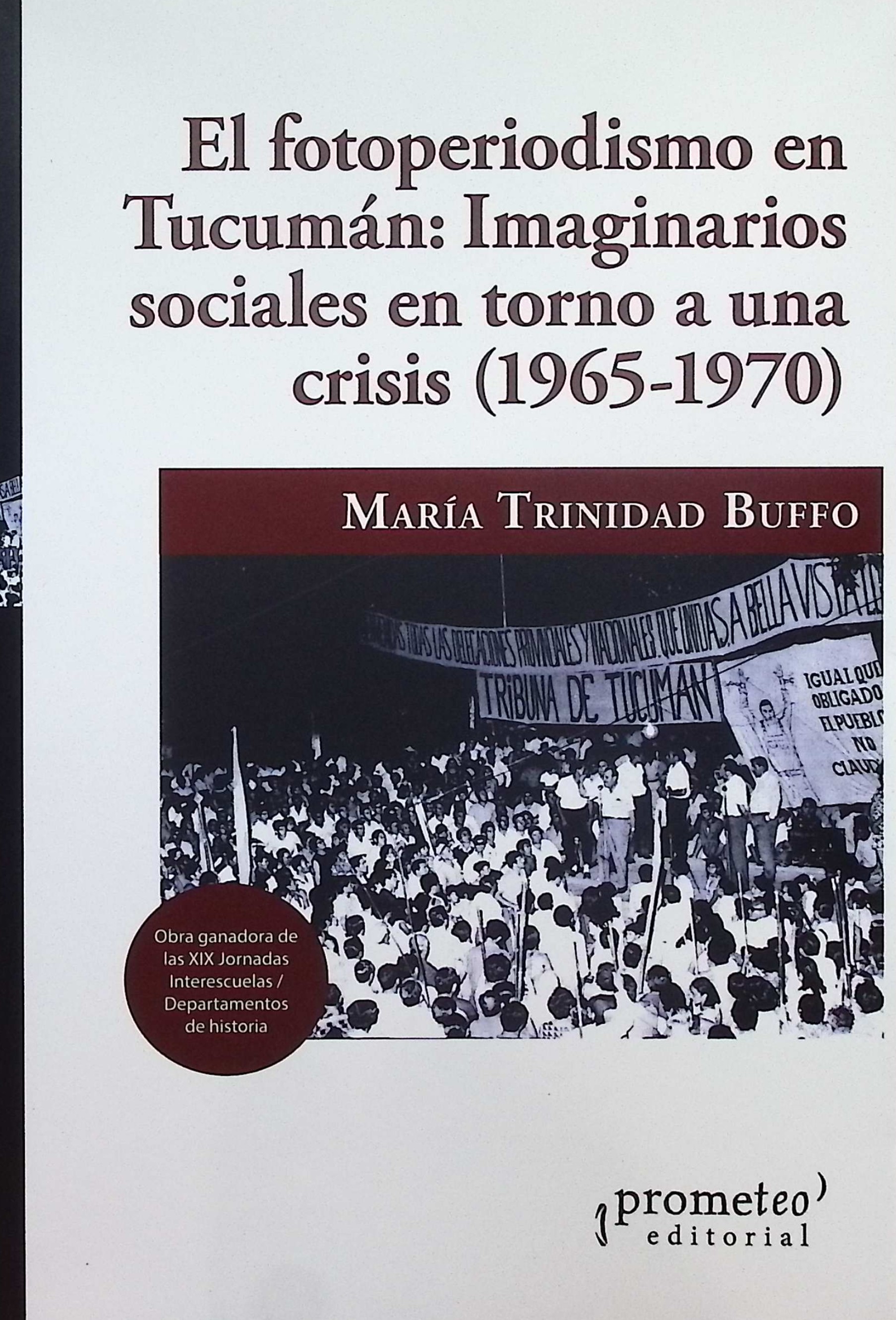 El fotoperiodismo en Tucumán