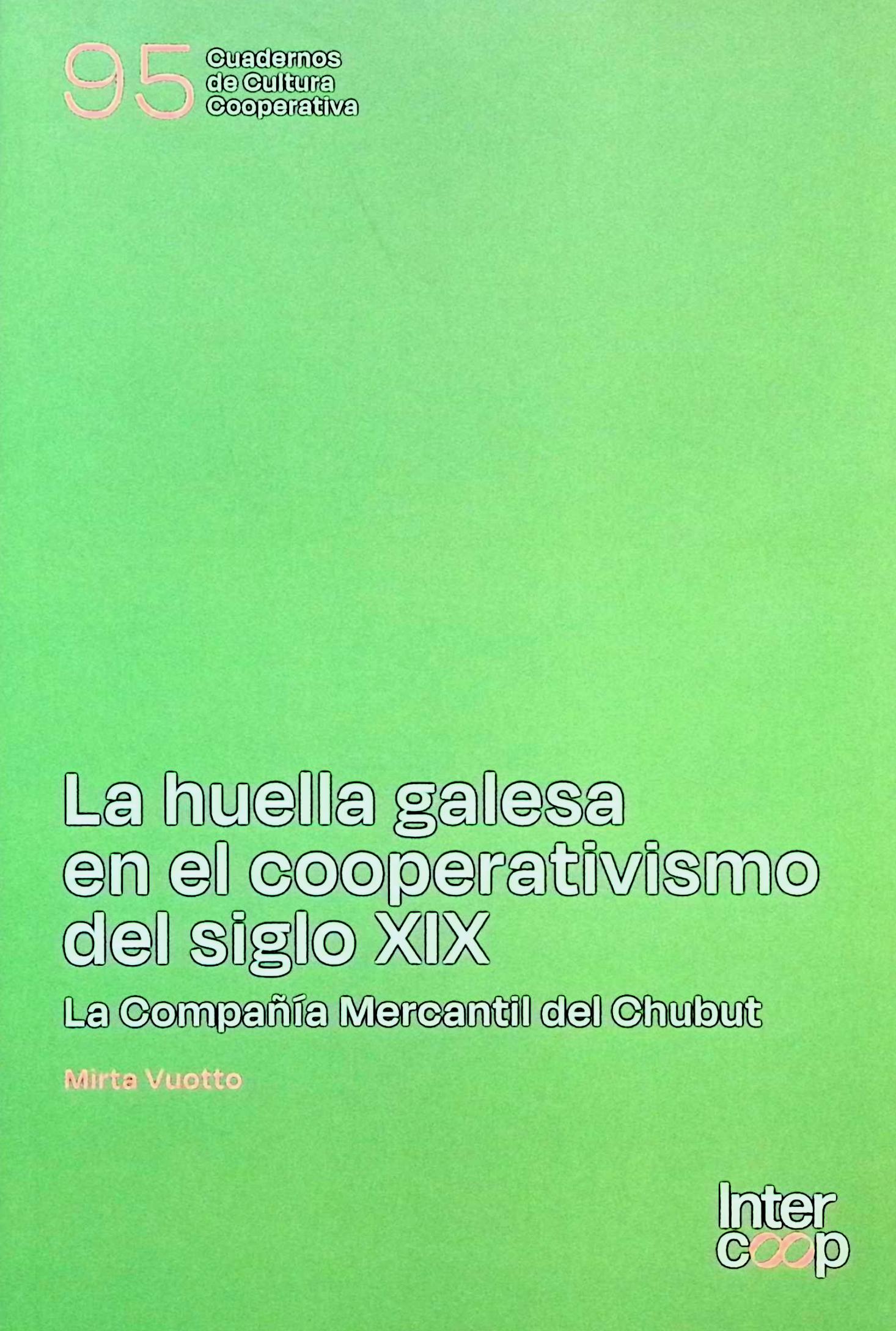 La huella galesa en el cooperativismo del siglo XIX
