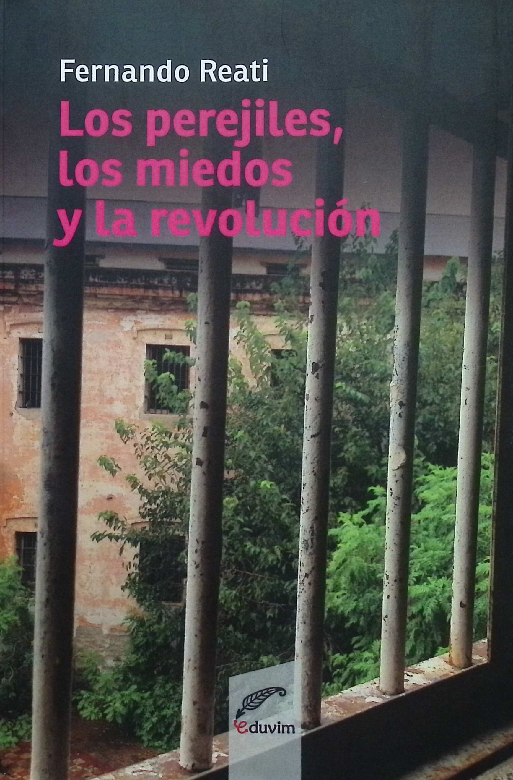 Los perejiles, los miedos y la revolución