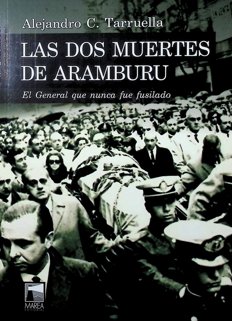 Las dos muertes de Aramburu