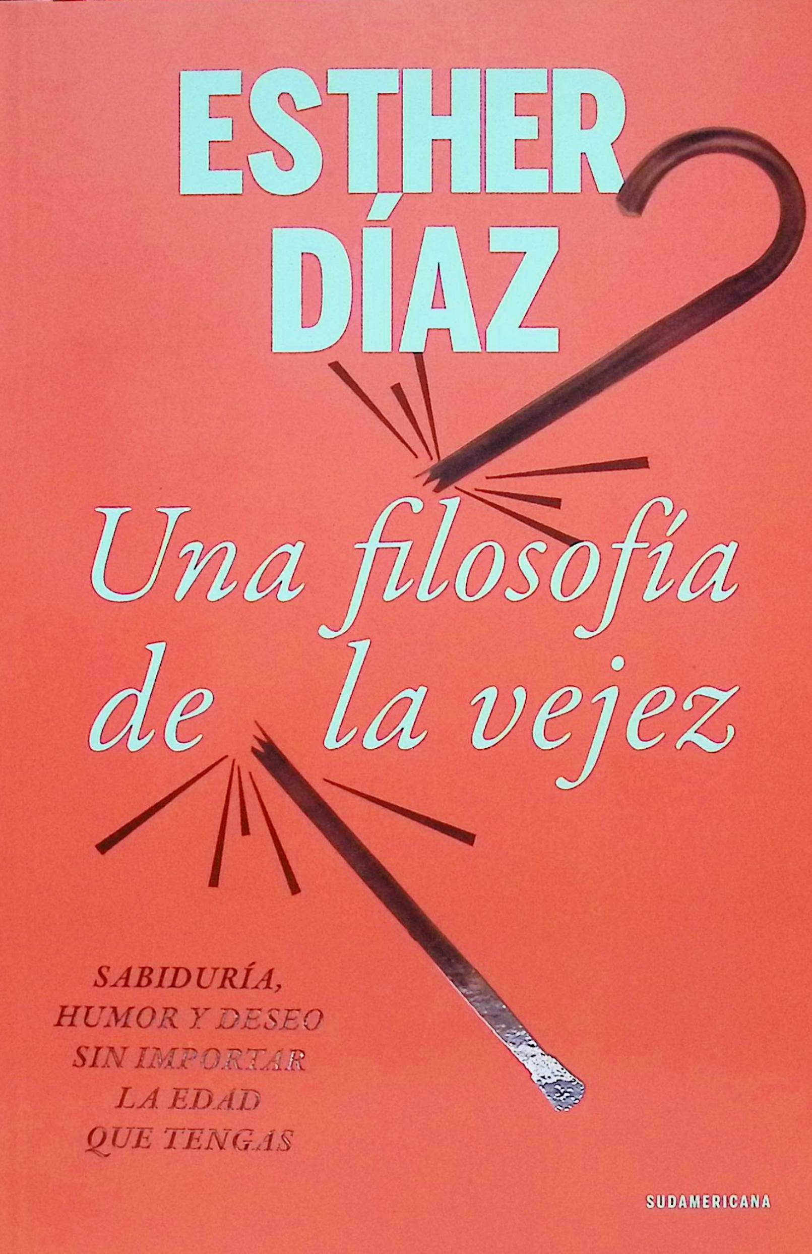 Una filosofía de la vejez