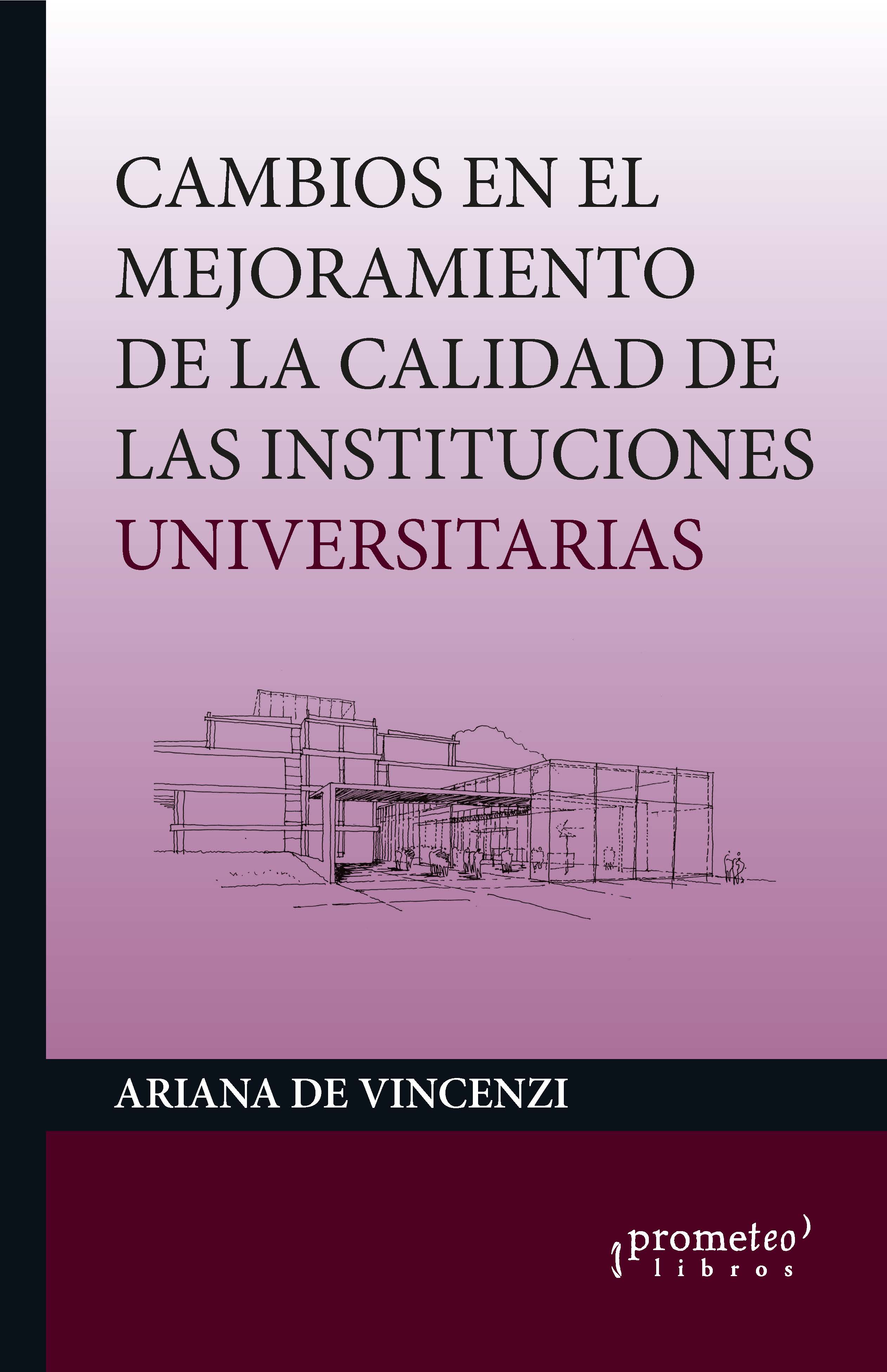 Cambios en el mejoramiento de la calidad de las instituciones universitarias