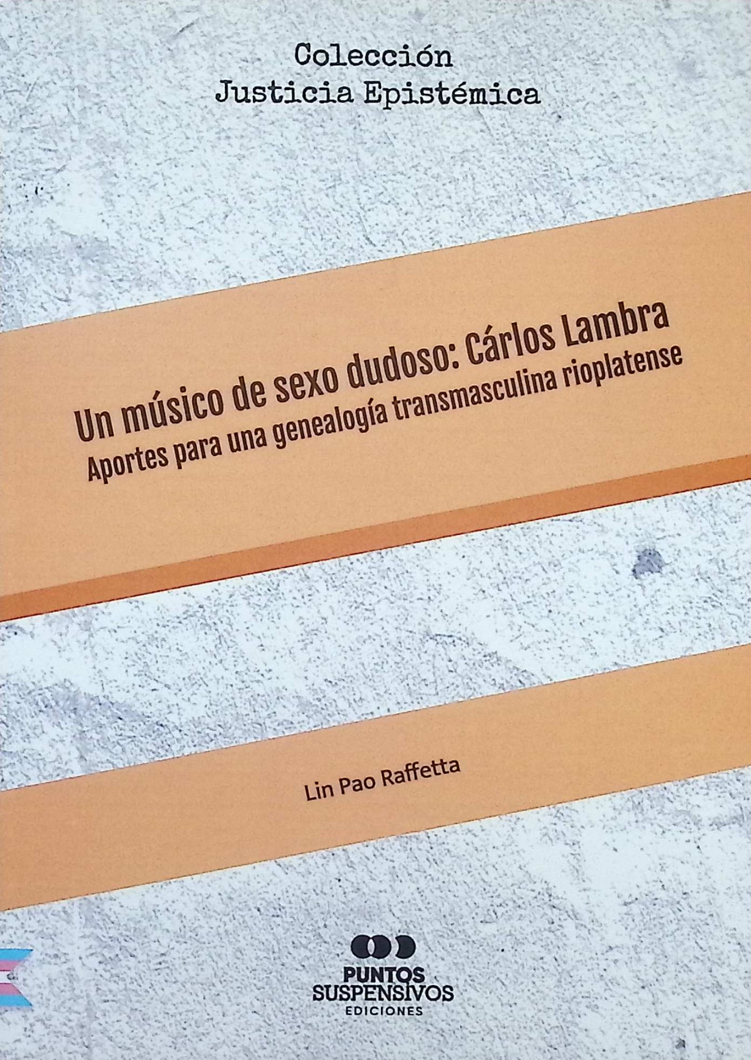 Un músico de sexo dudoso, Carlos Lambra