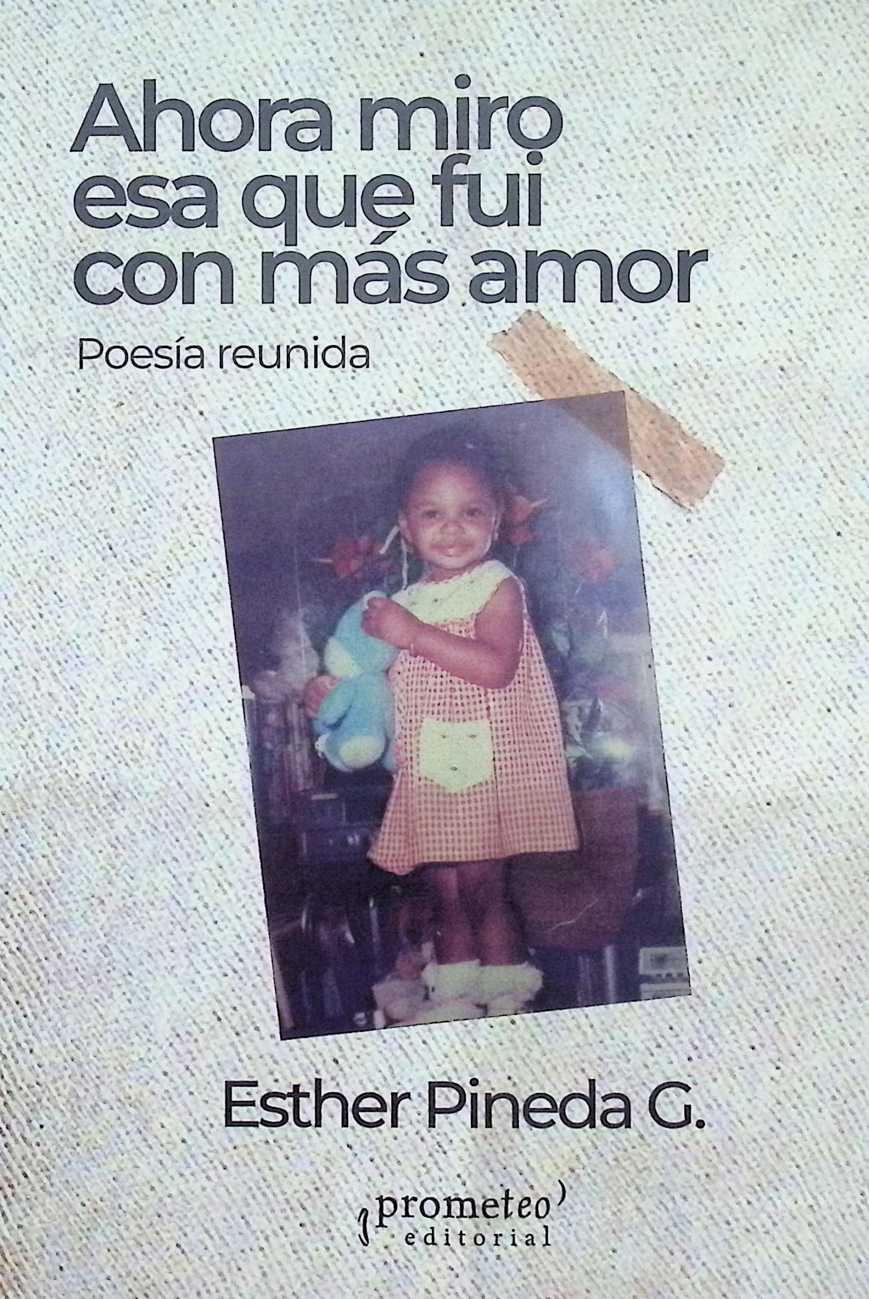 Ahora miro esa que fui con más amor