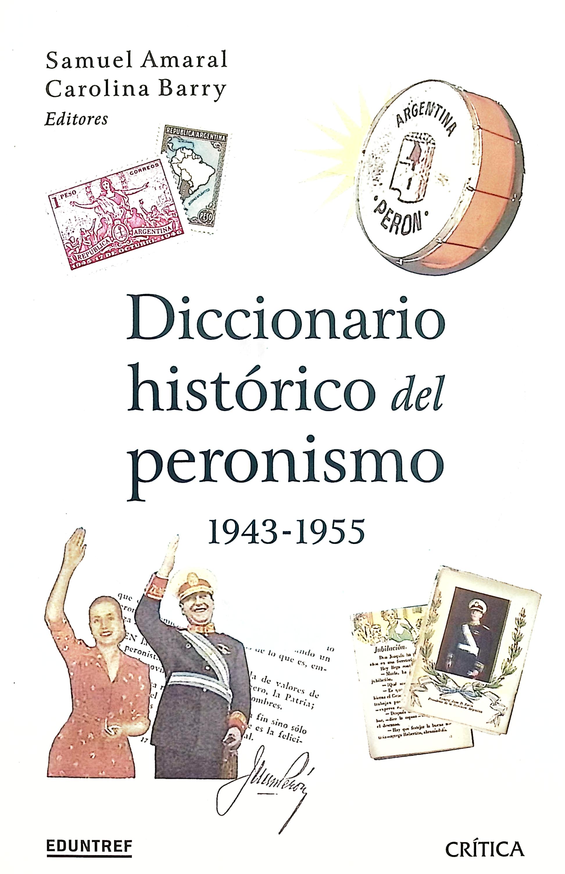 Diccionario historico del peronismo