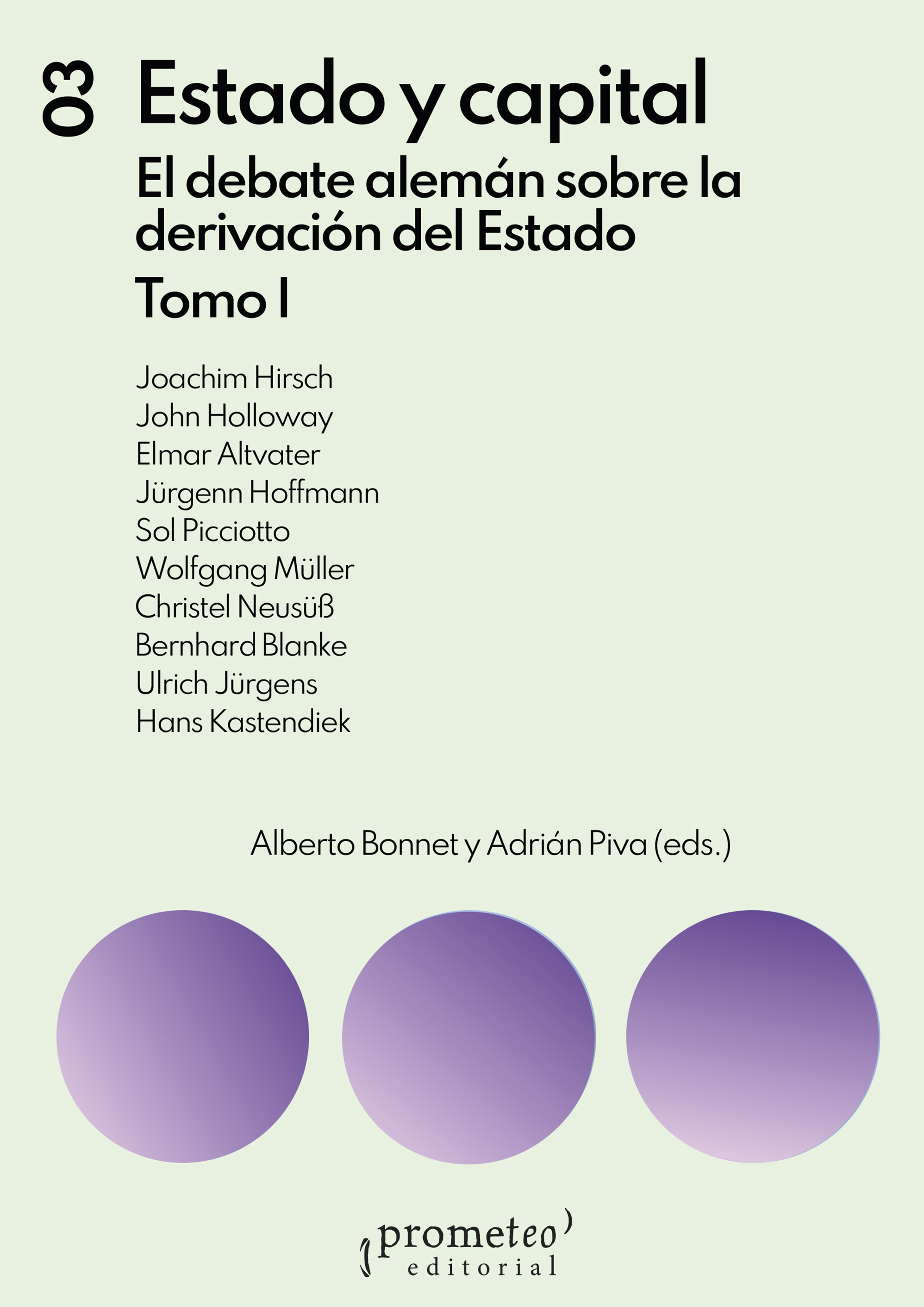 Estado y capital Tomo I: el debate alemán sobre la derivación del Estado.