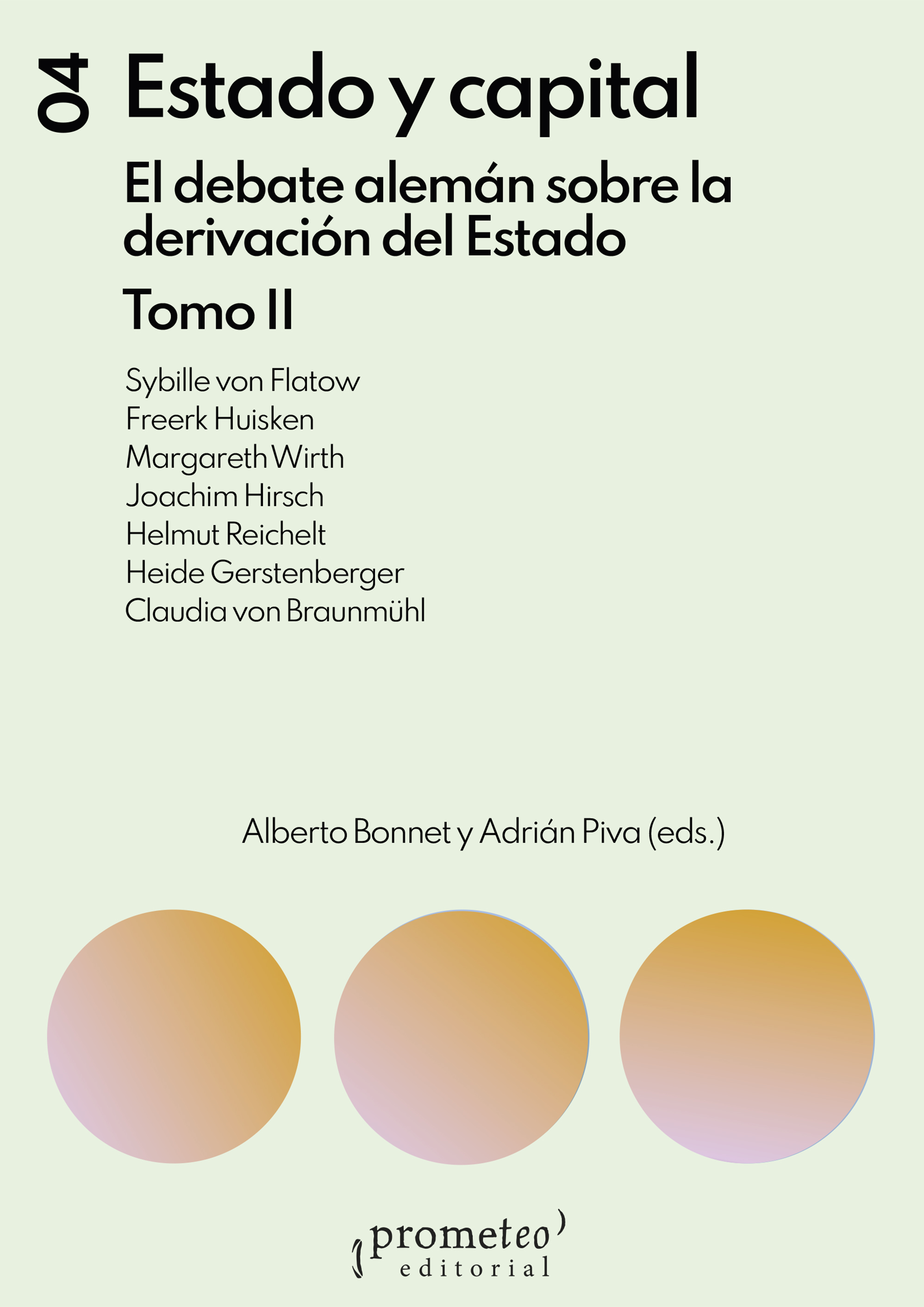 Estado y capital Tomo II: el debate alemán sobre la derivación del Estado.