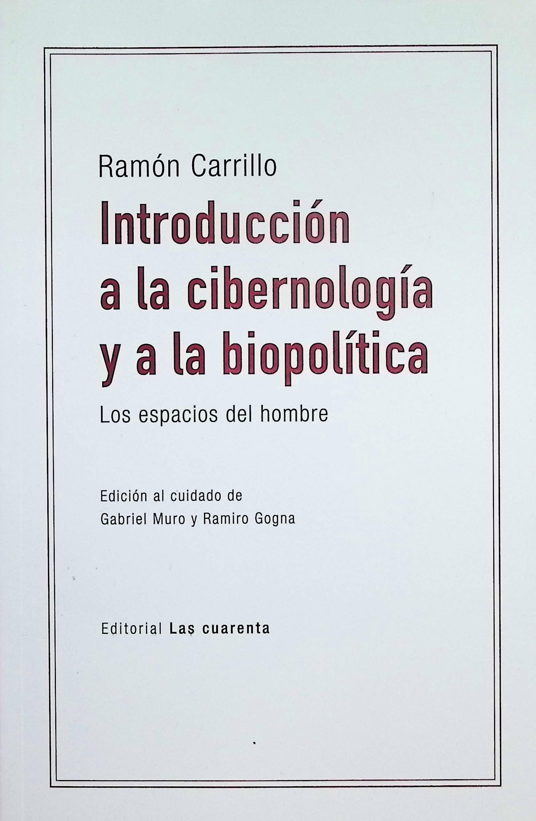 Introducción a la cibernología y a la biopolítica