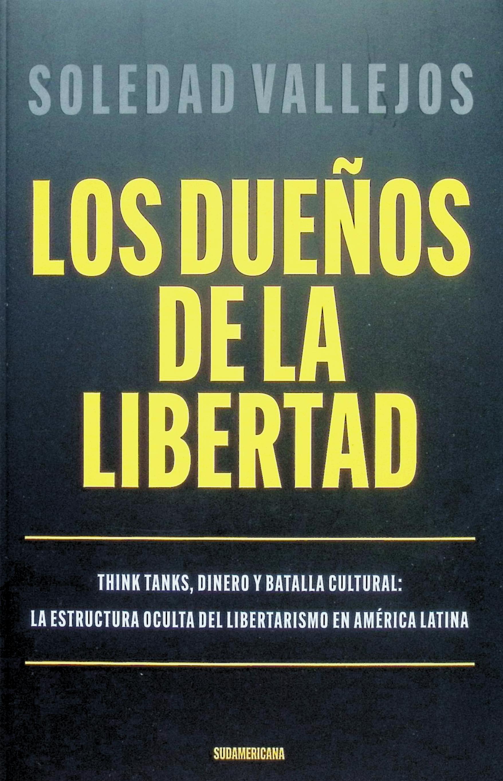 Los dueños de la libertad