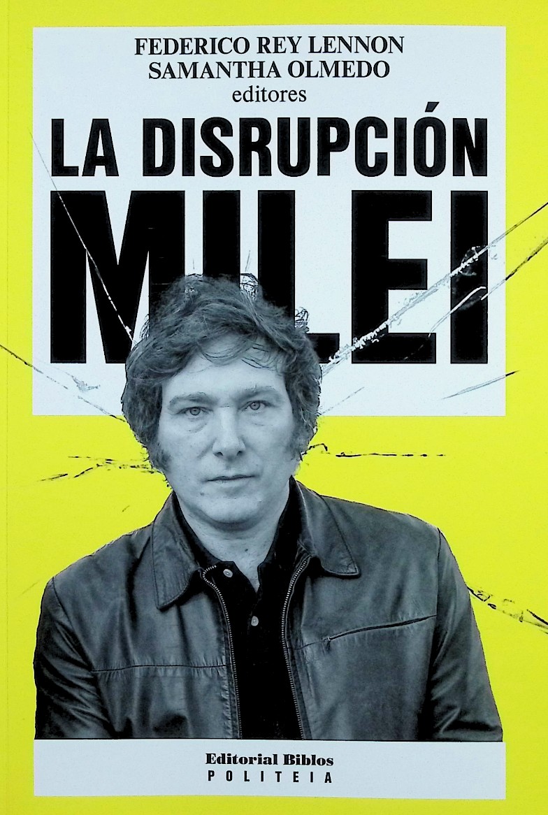 La disrupción Milei