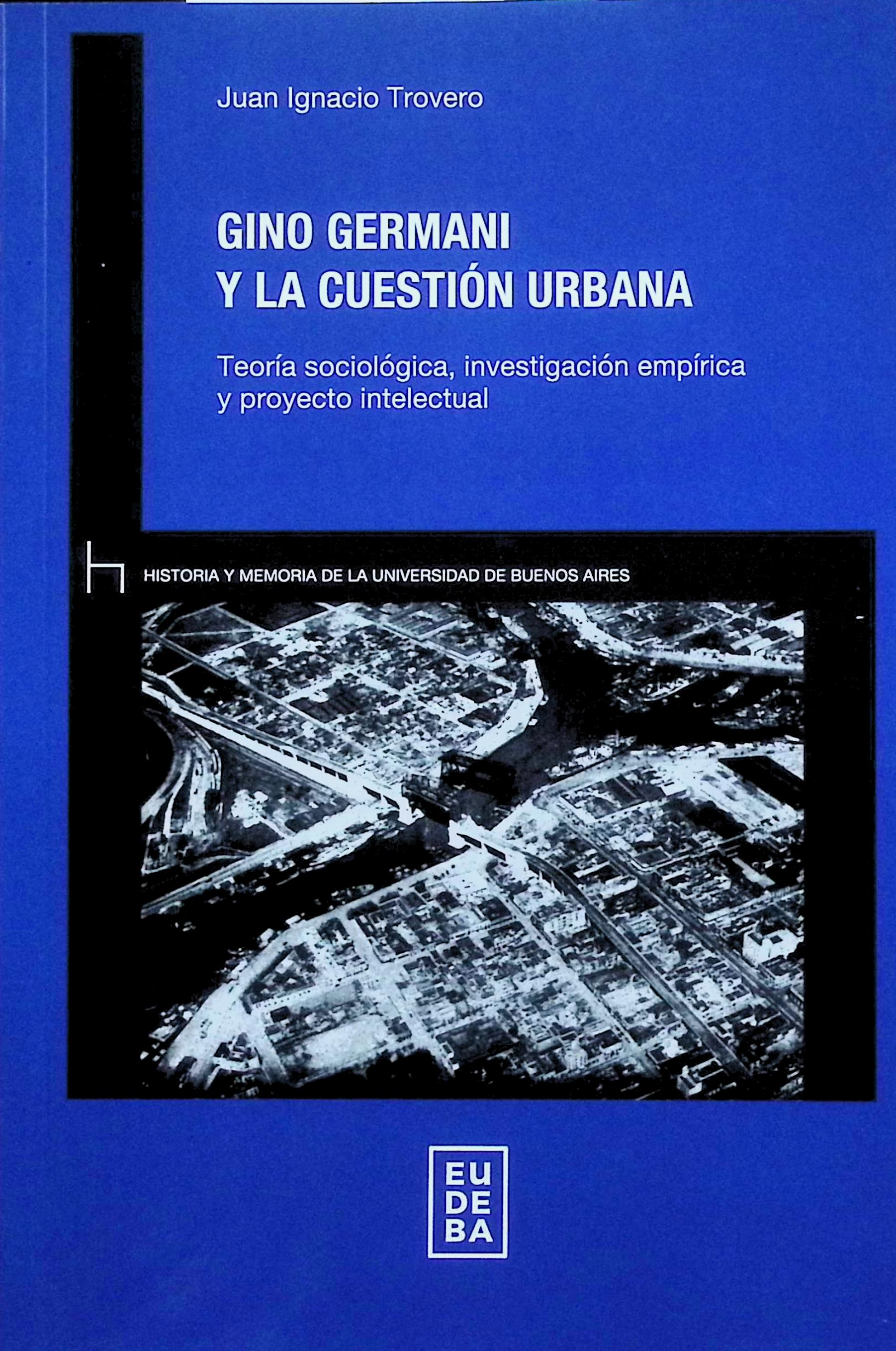 Gino Germani y la cuestión urbana