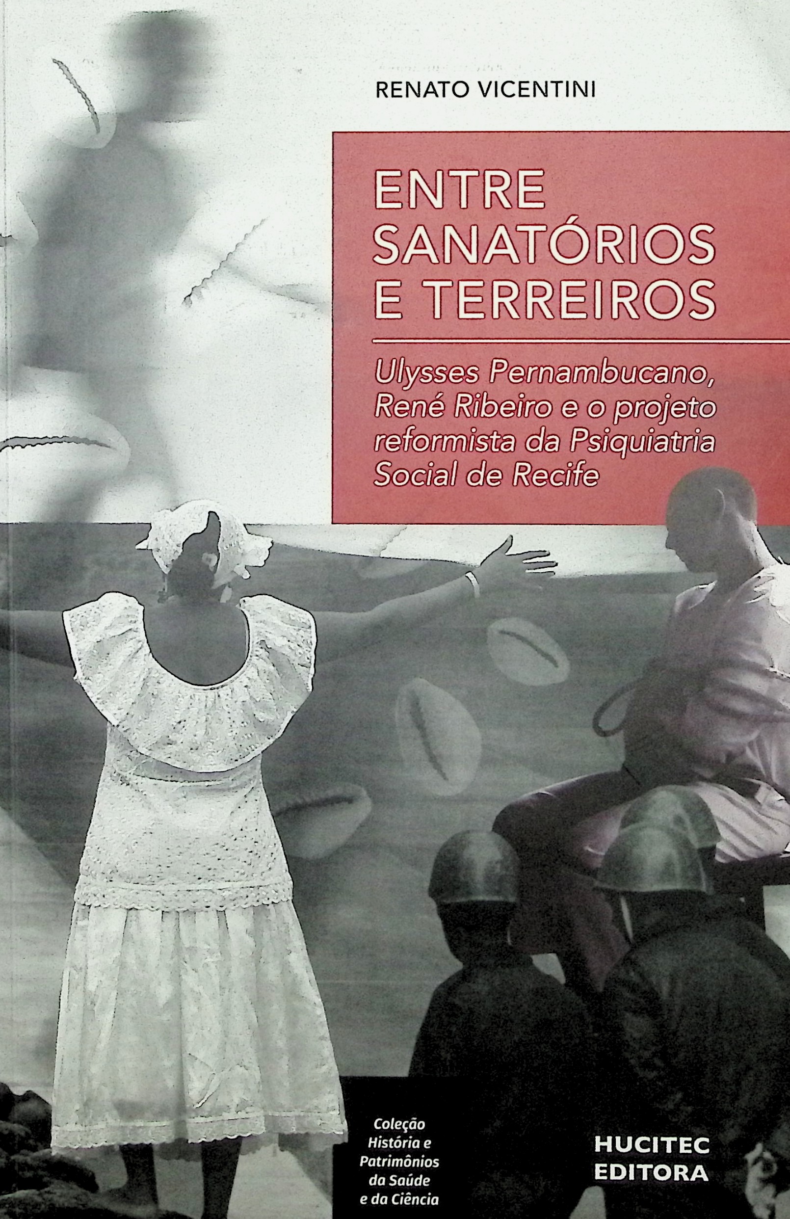 Entre sanatórios e terreiros