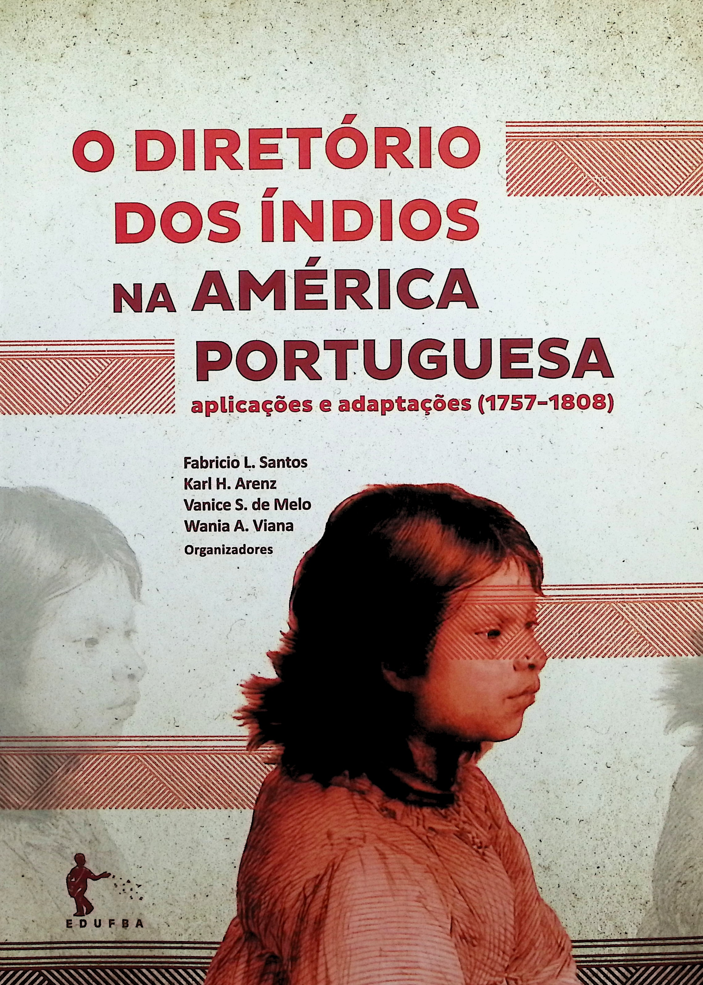 O Diretório dos Índios na América Portuguesa