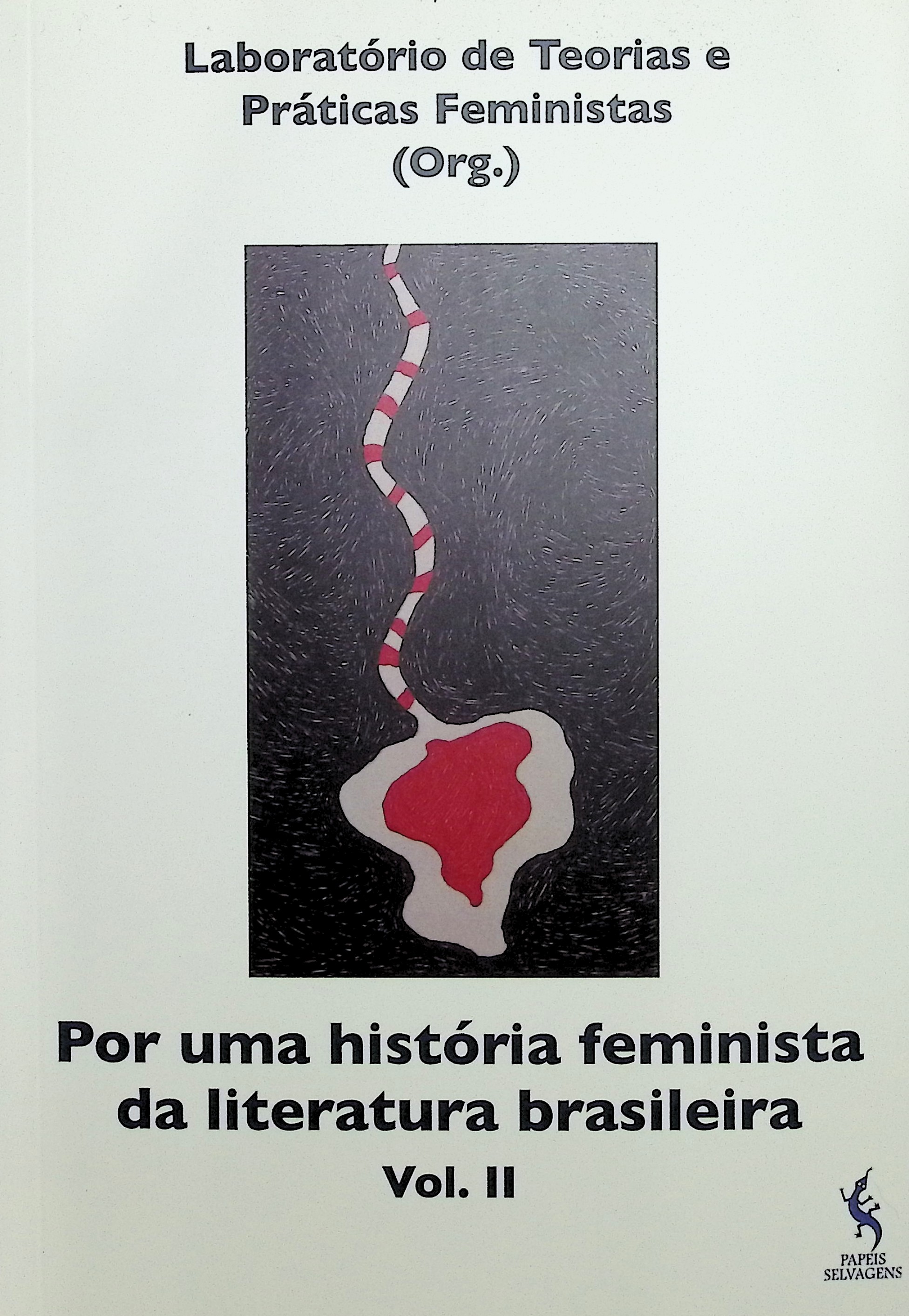 Por uma história feminista da literatura brasileira Vol. II