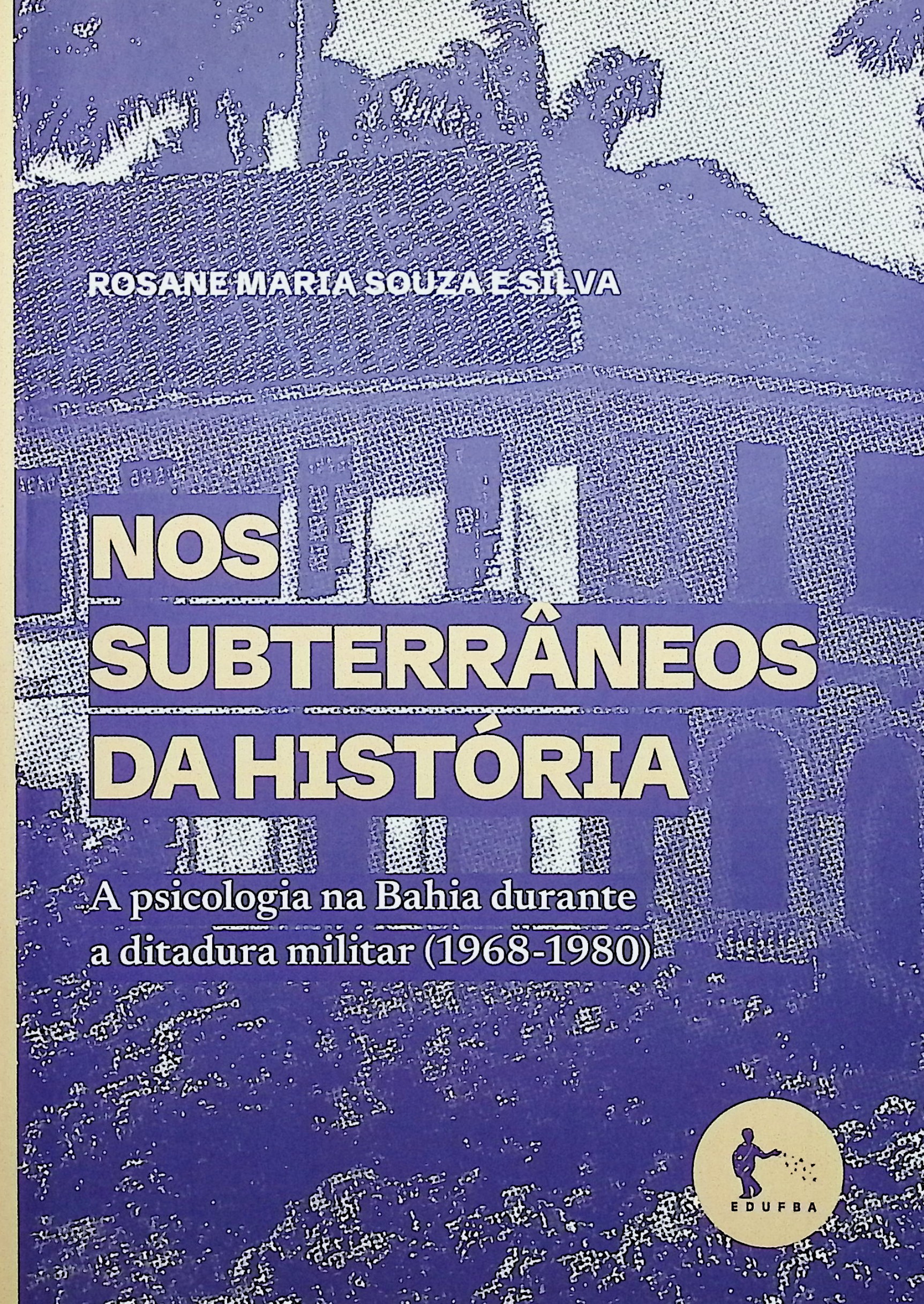 Nos subterrâneos da história