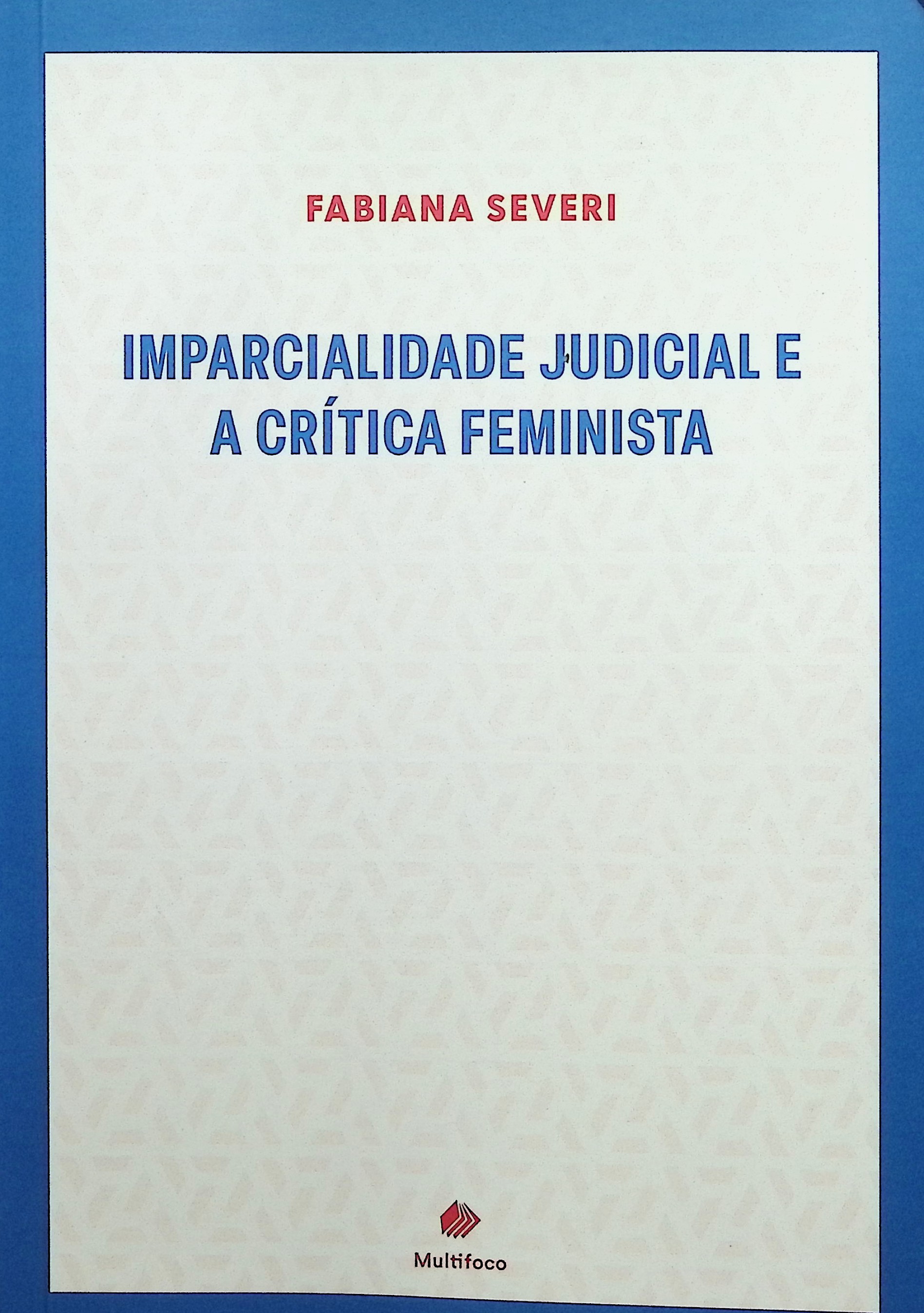 Imparcialidade judicial e a crítica feminista