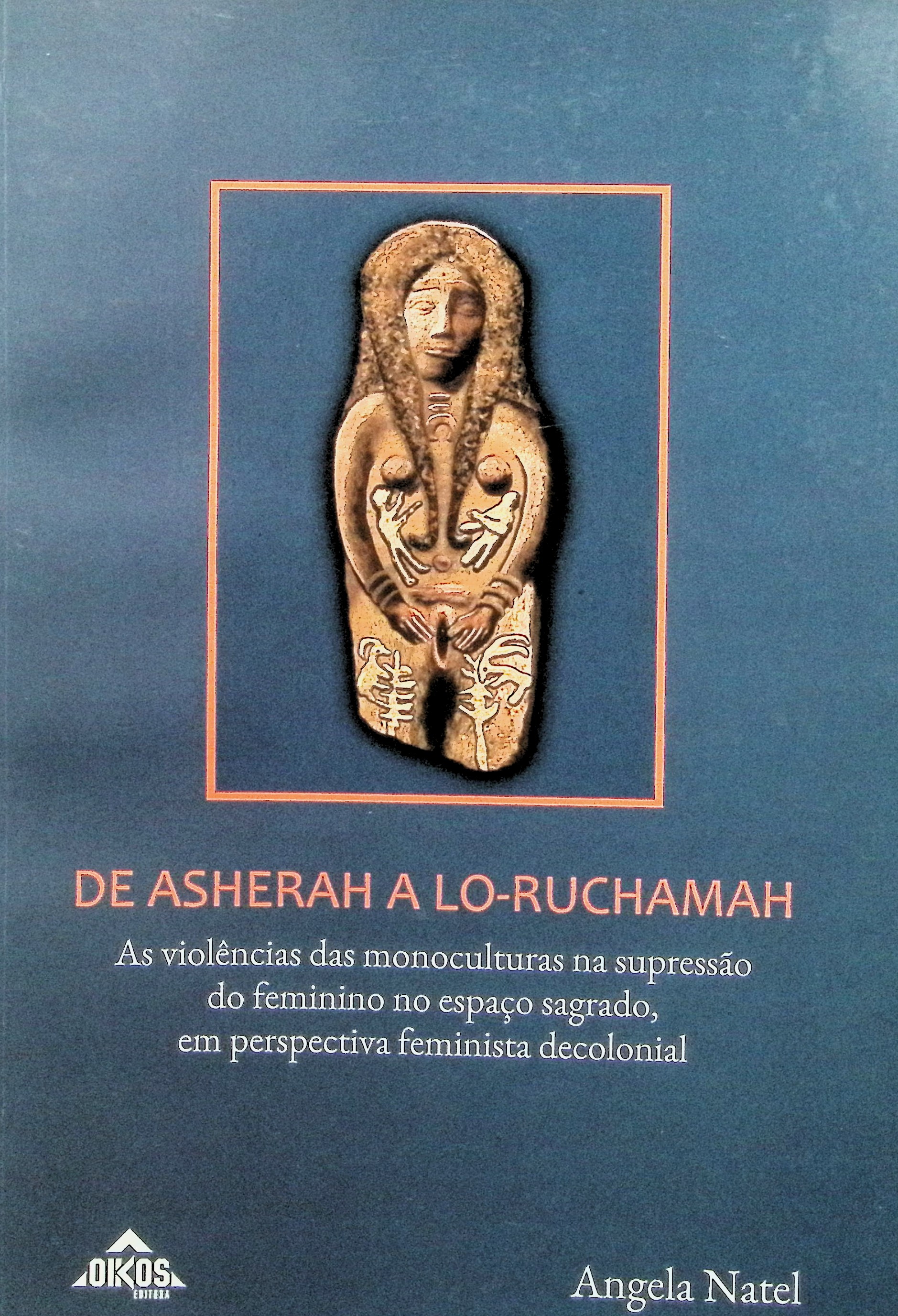 De Asherah a Lo-Ruchamah